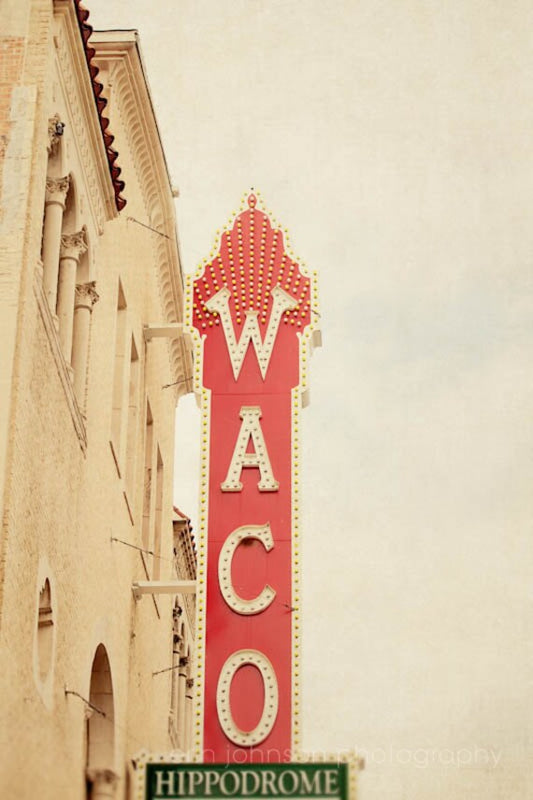 Downtown Waco Texas Hippodrome Theater vintage sign photography wall art print or canvas